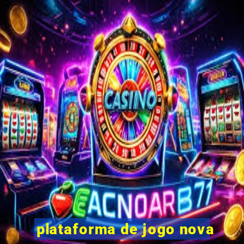 plataforma de jogo nova